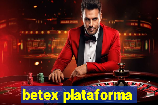 betex plataforma